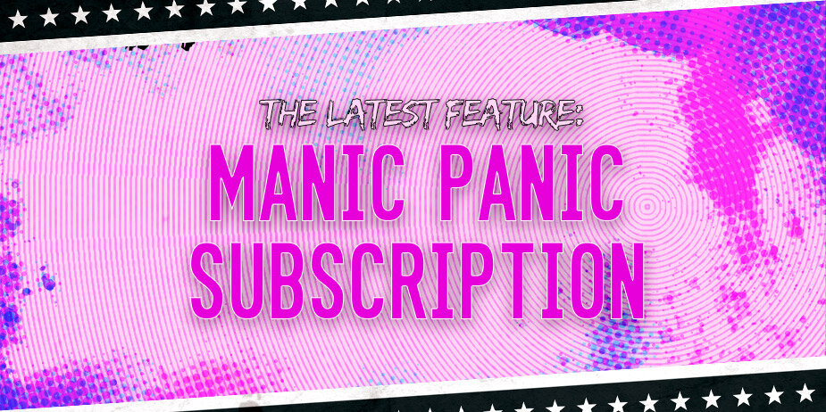 Das Manic Panic UK-Abo